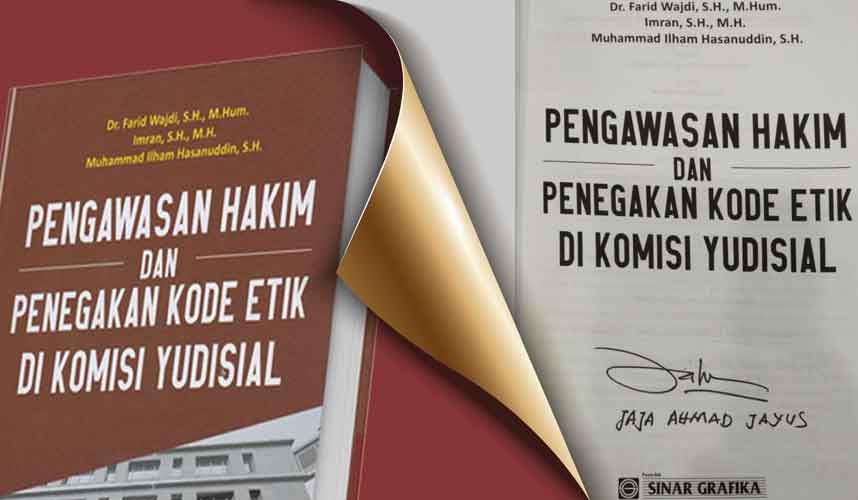 Ketua KY Sambut Positif Peluncuran Buku Pengawasan Hakim