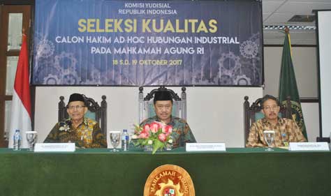 KY Gelar Seleksi Kualitas Calon Hakim Ad Hoc Hubungan Industrial pada MA